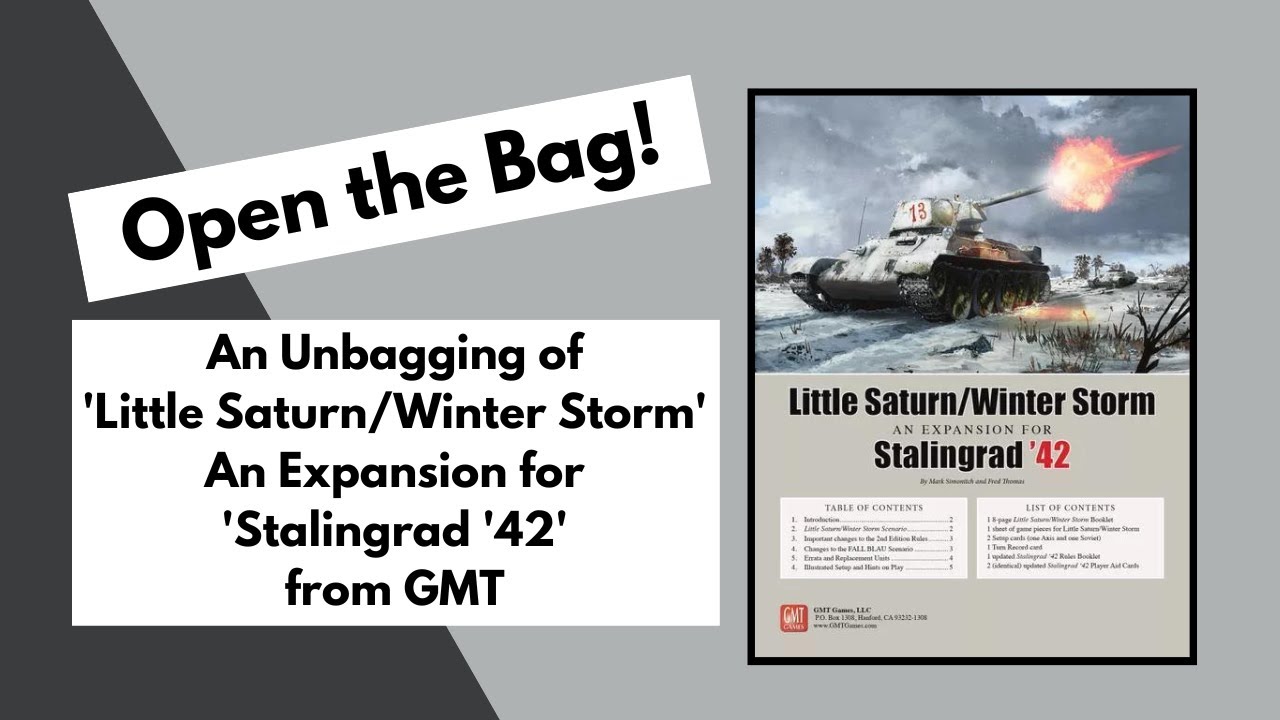 Open the Bag! GMT's 'Little Saturn/Winter Storm' Expansion for 'Stalingrad '42'
