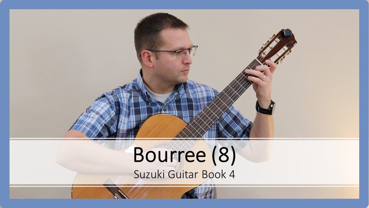 Bourree - Suzuki Guitar Book 4 (Drew)
