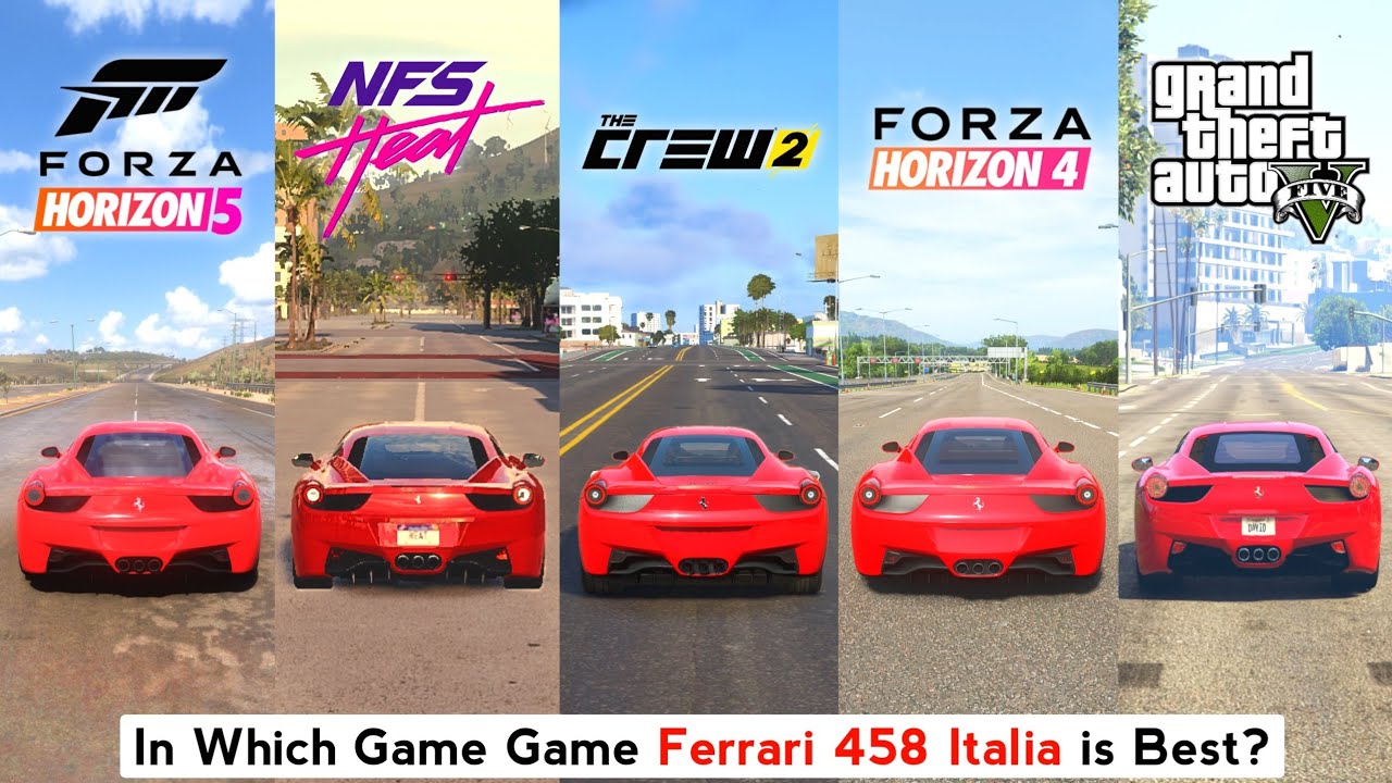 Ferrari 458 italia Comparison in NFS Heat, The Crew 2, Forza Horizon 5 & 4, GTA 5