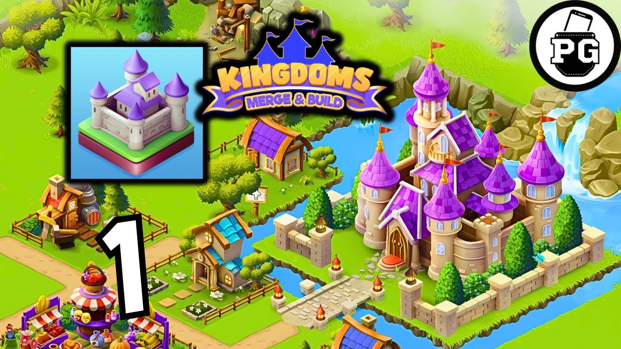 Best Merge Game EVER ? 👑 Kingdoms: Merge & Build [ Apple Arcade ] - Gameplay Walkthrough |Part 1|