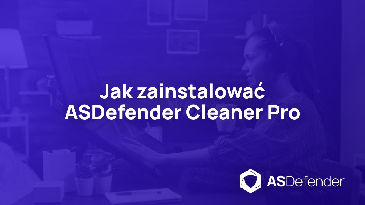 Jak zainstalować ASDefender Cleaner Pro