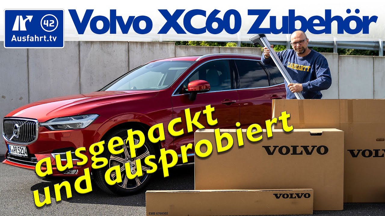 Volvo XC60 original Zubehör - ausgepackt und ausprobiert | test