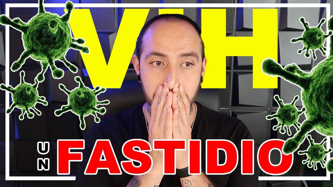 VIVIR CON VIH ES UN FASTIDIO 😓  // SOYERICKCID