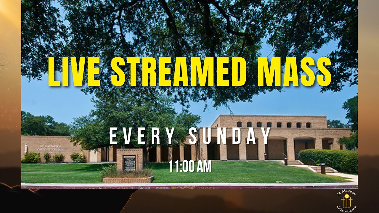 Sunday Mass - February 22, 2026 - 11:00 AM