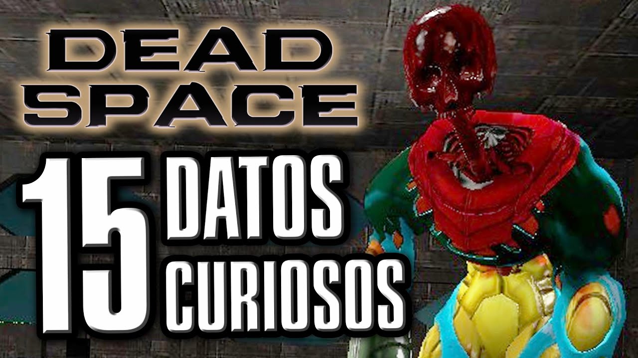 15 CURIOSIDADES de DEAD SPACE: Easter Eggs y Secretos Que NO SABÍAS