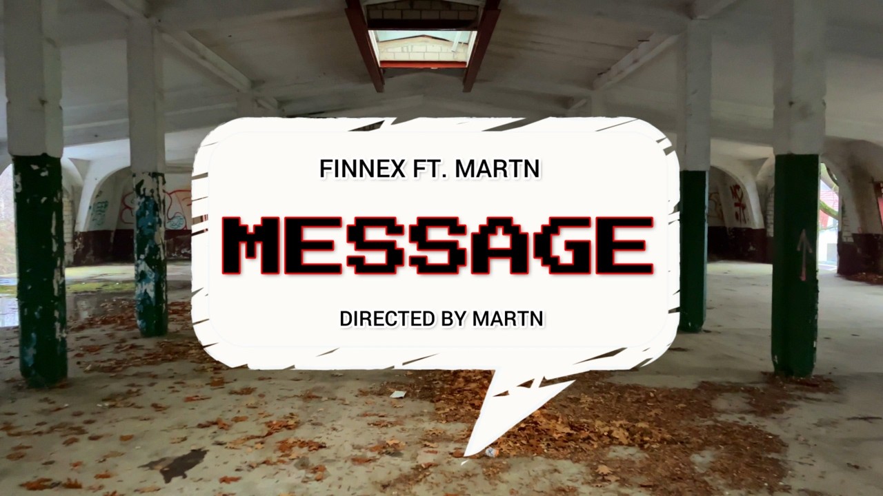 (Official Musicvideo) Message feat. martn