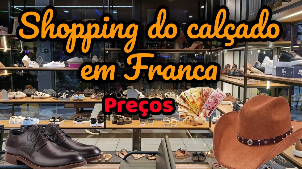 Shopping do Cal&ccedil;ado Franca SP - Cal&ccedil;ados Franca - Cidade do Cal&ccedil;ado (2)