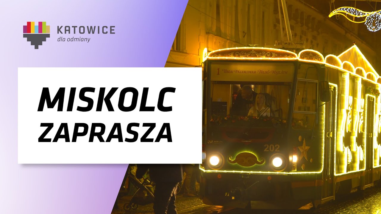 Miskolc zaprasza.