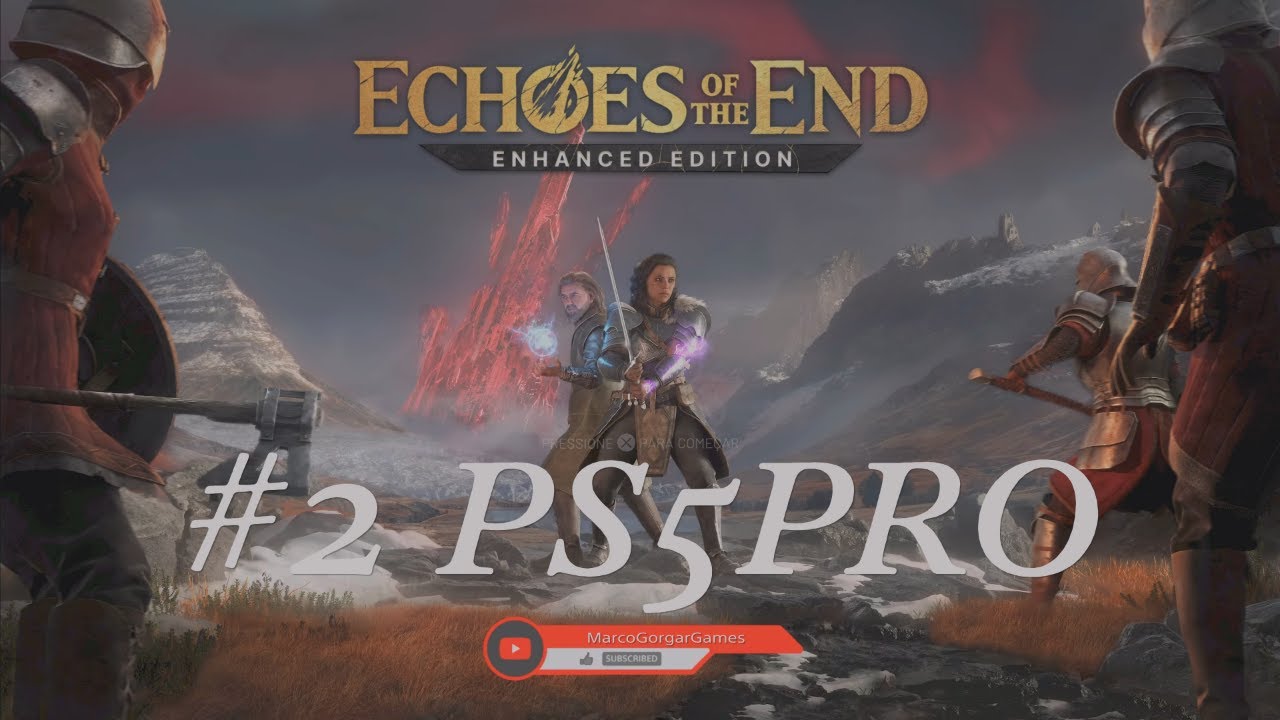 Echoes of The End Enhanced #2- BOSS Skuggi e Zara, a Vestigial. Abram alas, cap 2 Quebrada PS5 PRO