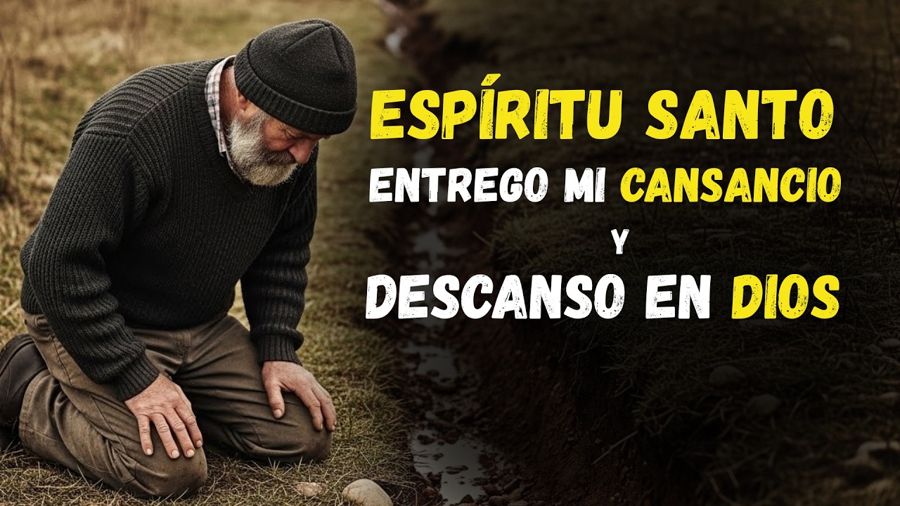 ESPÍRITU SANTO, entrego mi cansancio y descanso en Dios