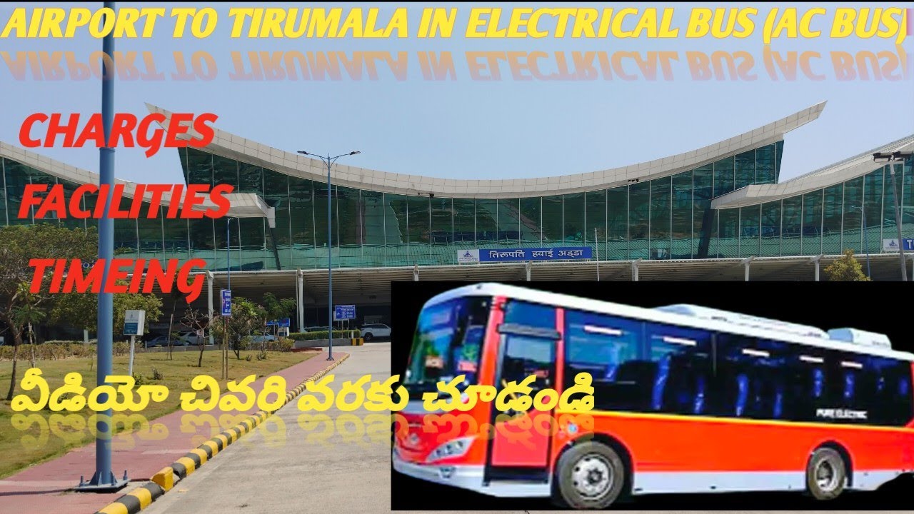 airport to tirumala electrical bus details#charges#timings#electrical bus#letstalkaboutsomething