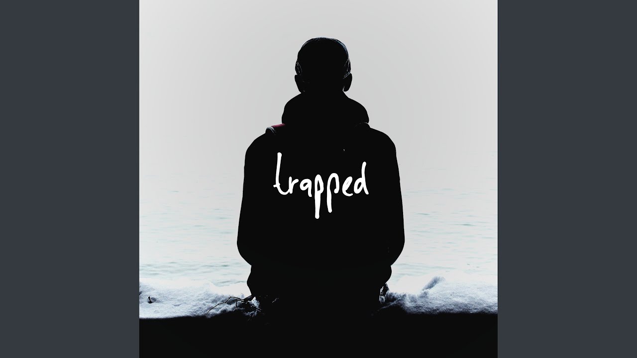 Trapped