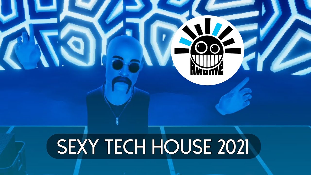 Sexy Tech House 2021