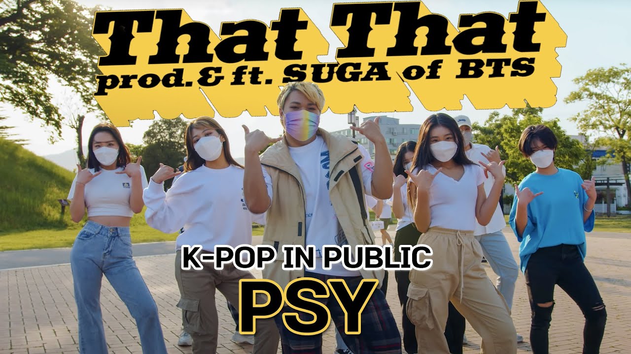 [K-POP IN PUBLIC] PSY - 'That That (prod. & feat. SUGA of BTS)' DANCE COVERㅣPREMIUM DANCE