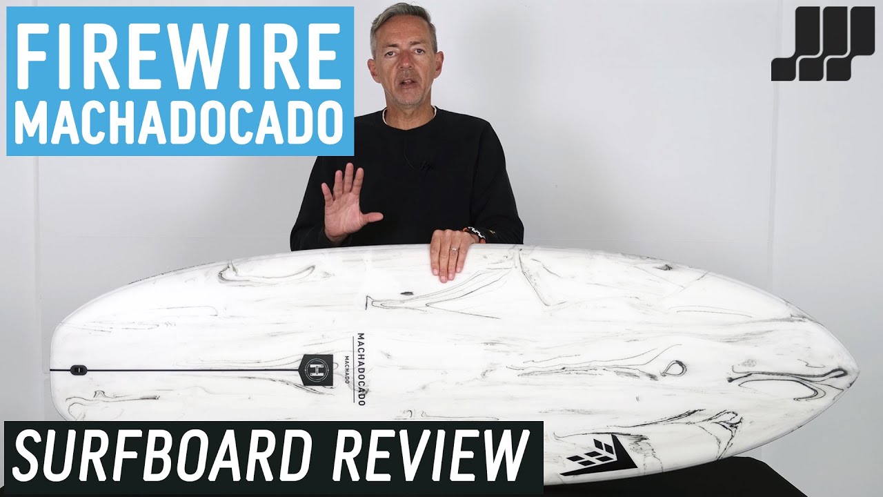Firewire Machadocado Surfboard Review
