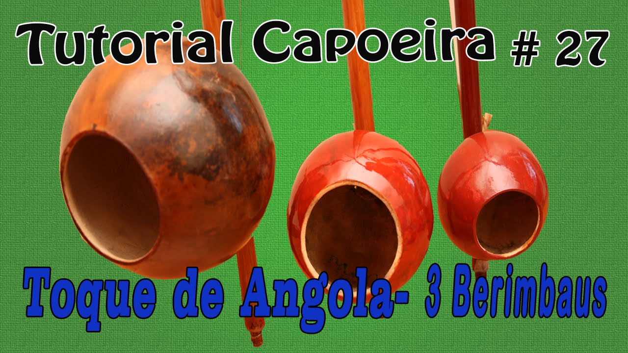 TOQUE DE ANGOLA COM OS TRÊS BERIMBAUS