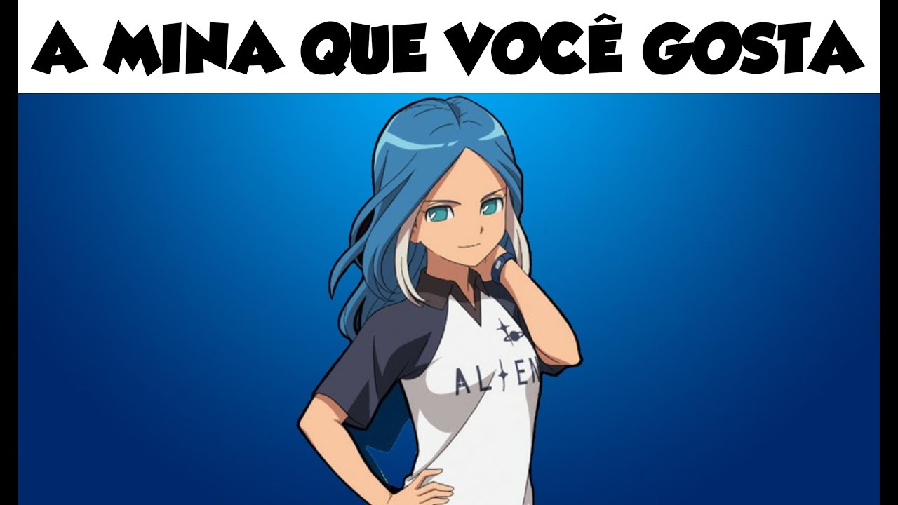 A MINA QUE VOCÊ GOSTA - VERSÃO SUPER ONZE