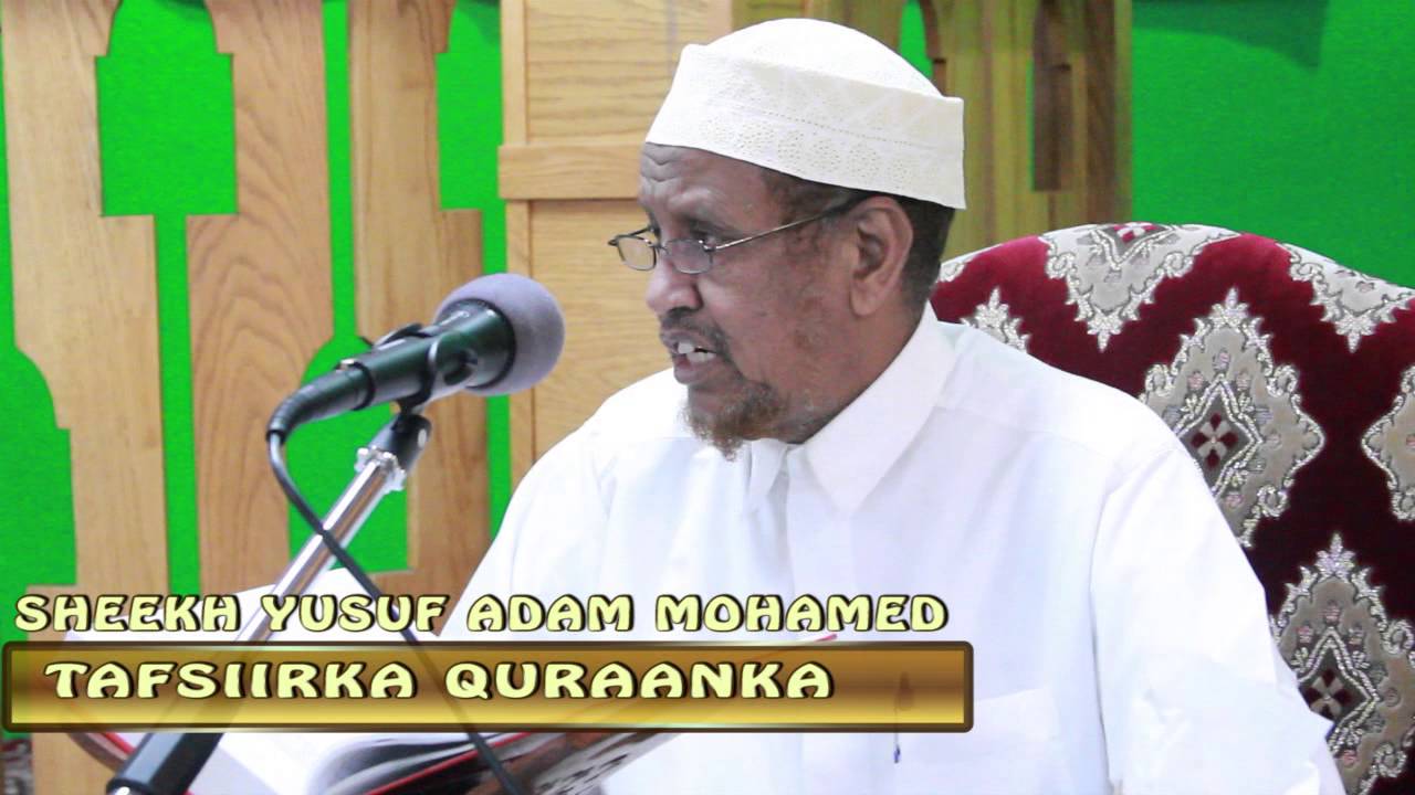 TAFSIIRKA QURAANKA SH YUSUF ADAM MOHAMED QAYBTII KOOWAAD