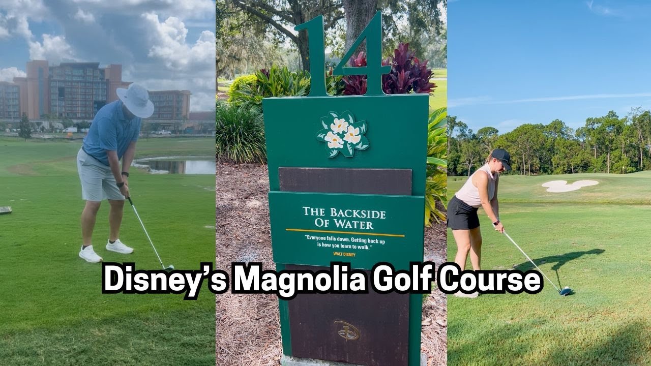 Teeing Off at WDW's Magnolia Golf Course, Conquering Grumpy's Gauntlet & an Evening at Magic Kingdom