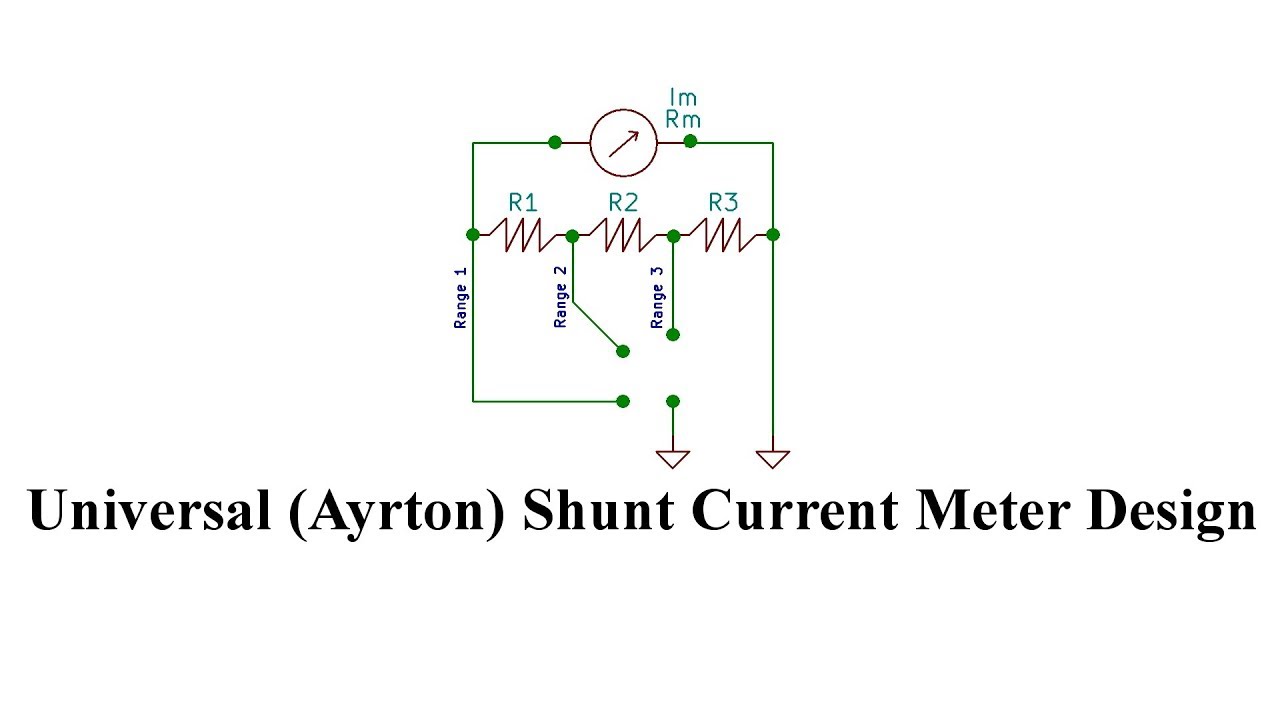 Universal (Ayrton) Shunt Current Meter Design - Part 4 of 4