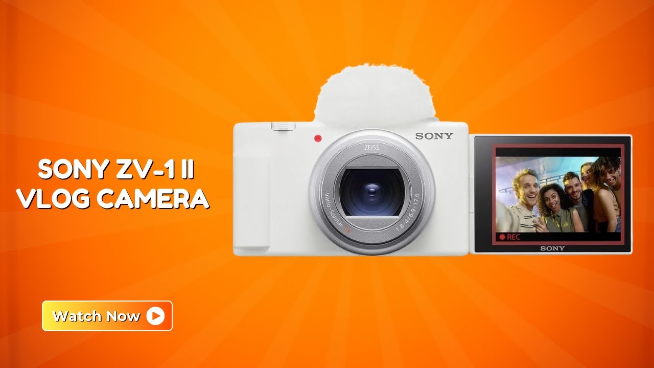 Simplify Your Vlogging Setup Now – Sony ZV-1 II Vlog Camera – REVIEW