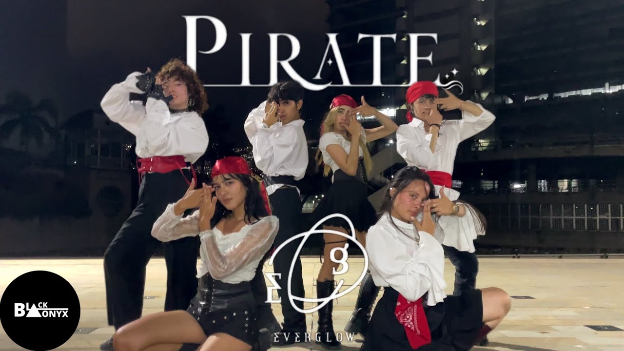 [KPOP IN PUBLIC | COLOMBIA] 'PIRATE' EVERGLOW (에버글로우) | Dance cover by BLACK ONYX