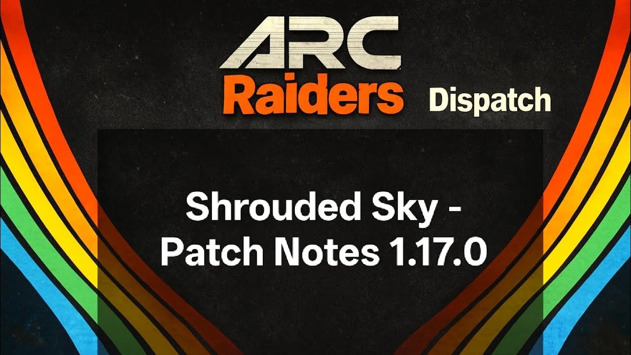 Shrouded Sky - Patch Notes 1.17.0