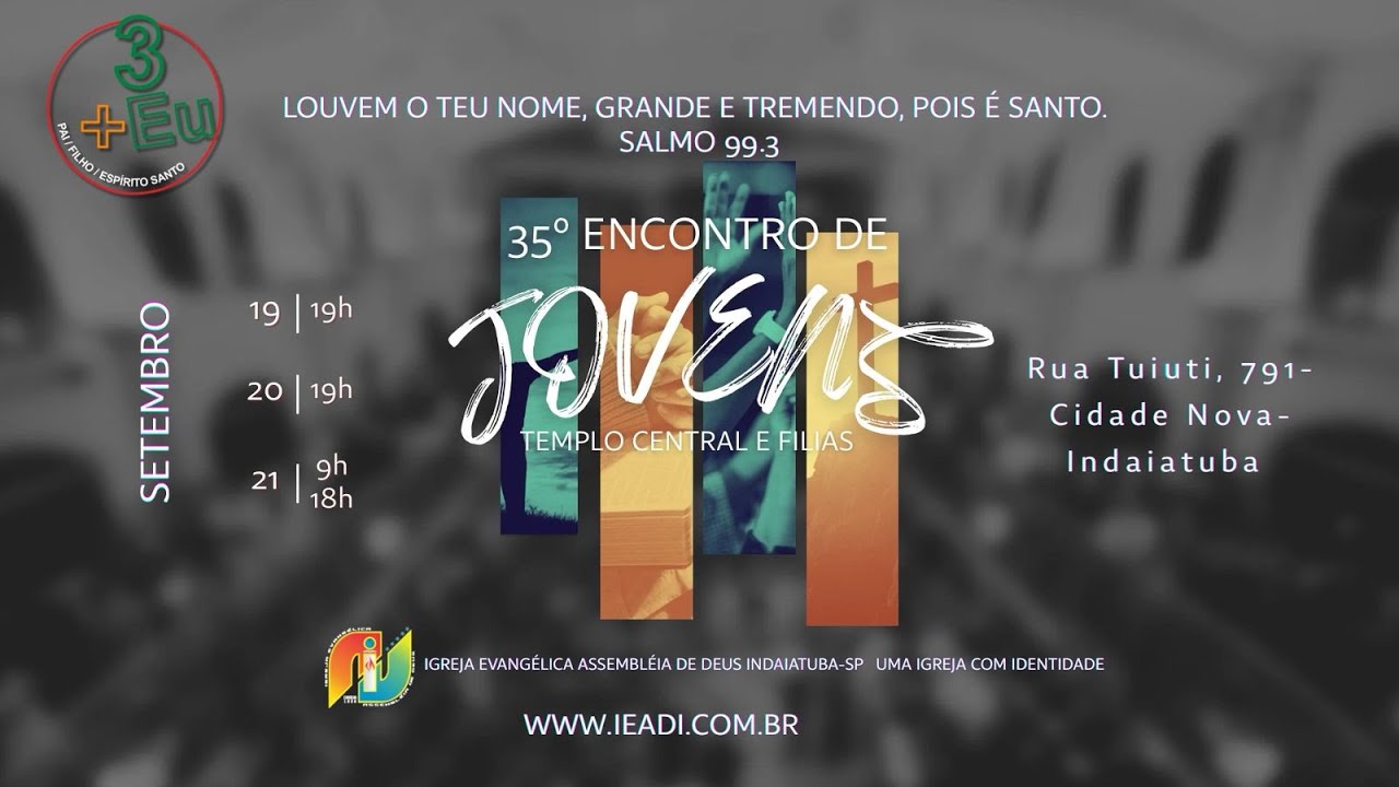 35&ordm; ENCONTRO DE JOVENS IEADI & FILIAIS - SEXTA-FEIRA 19/09/2025 - TV IEADI