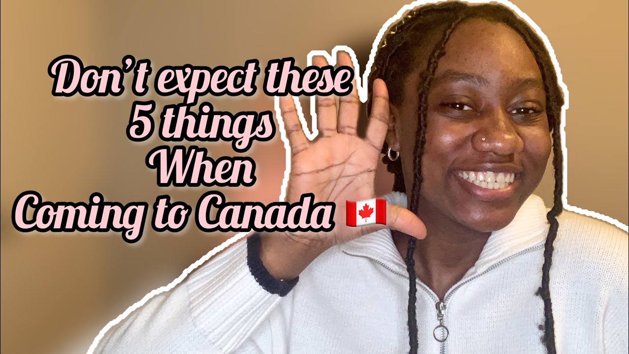 THINGS I WISH I KNEW BEFORE COMING TO CANADA 🇨🇦