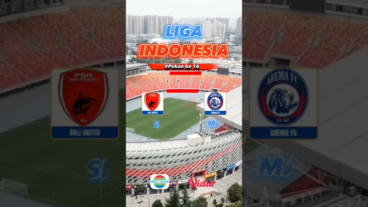 BIG MACTH BRI LIGA 1 PEKAN 16 PSM VS AREMA FC #briliga1 #psm #aremafc #jadwalbola