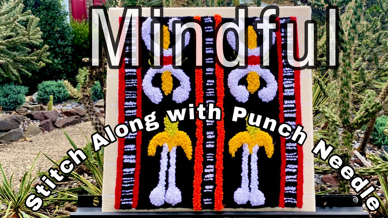 Mindful Stitch Along #22: Free Beginner Punch Needle Pattern/Risa&rsquo;s Naga Design