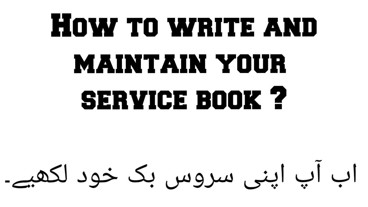 How to write and maintain your service book? How to fill first page of your service book?