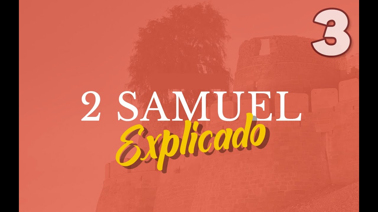 2do. SAMUEL 3 - EXPLICADO | Reavivados por su Palabra || 10 DE OCTUBRE 2022