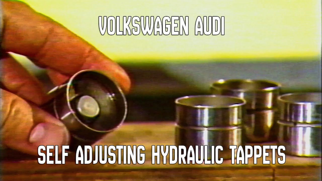 VW Audi - Hydraulic Tappets