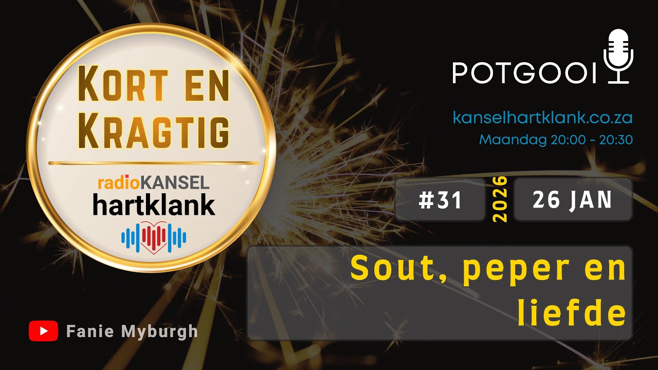 Sout, peper en liefde | Ep31 | Radiokansel Hartklank
