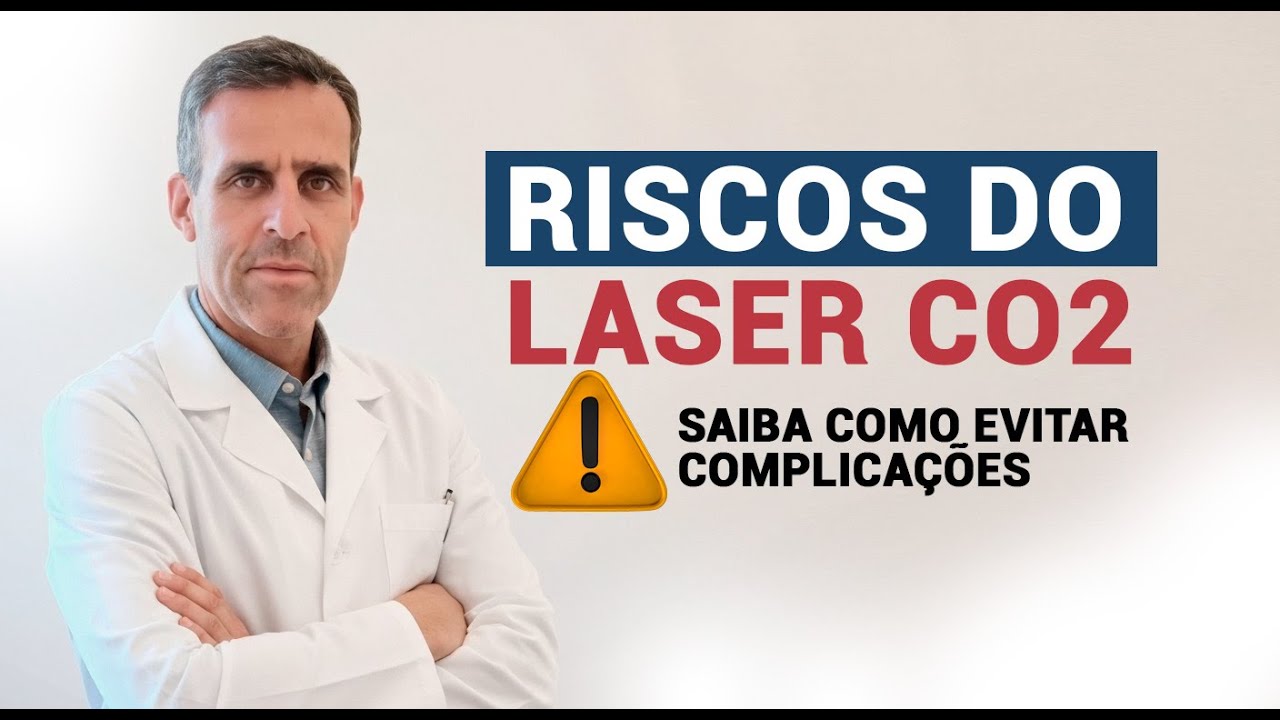 Riscos do Laser CO2 - Saiba como evitar complicações