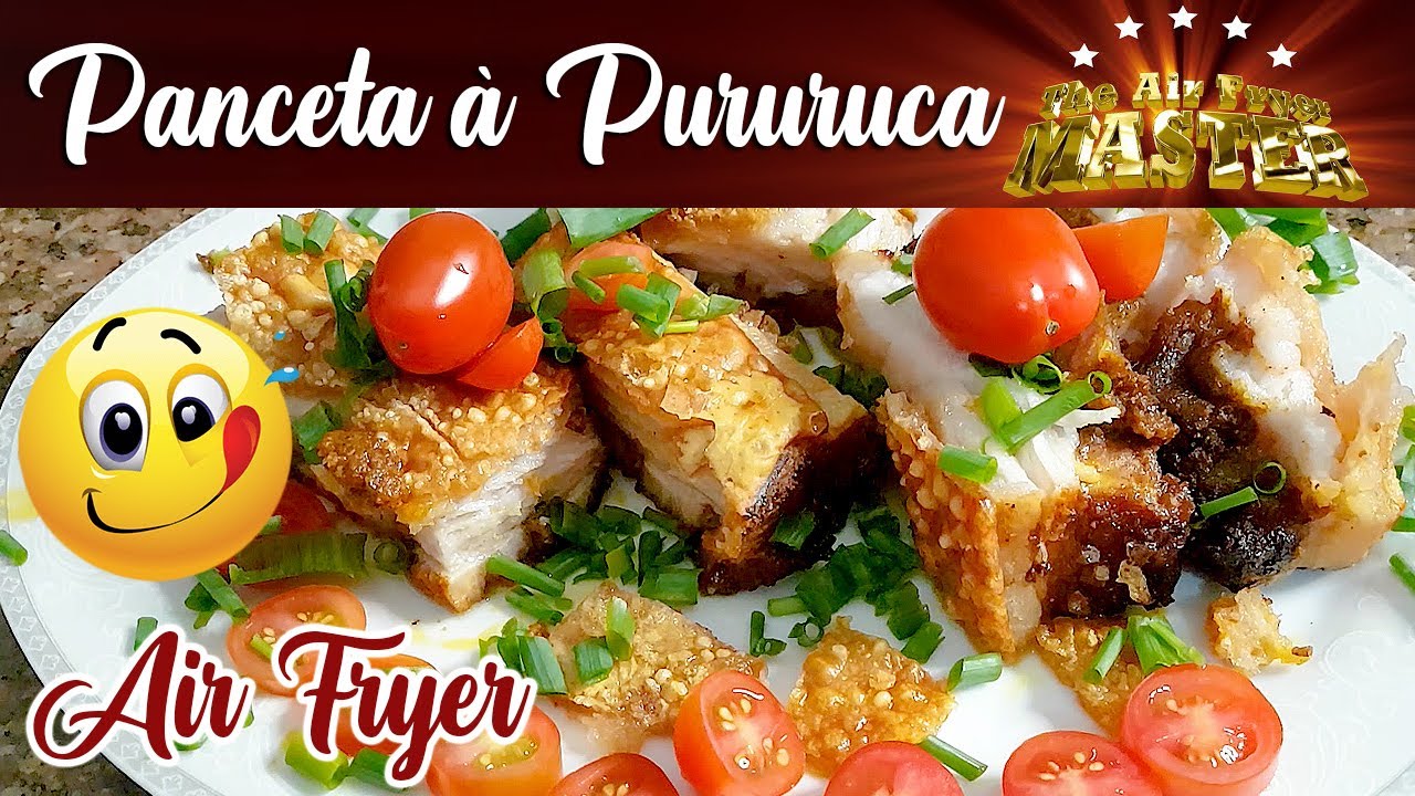 COMO FAZER PANCETA À PURURUCA NA AIR FRYER
