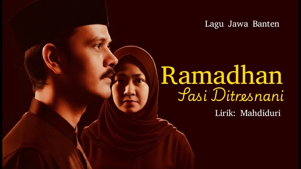 Lagu Jawa Banten I Ramadhan Sasi Ditresnani