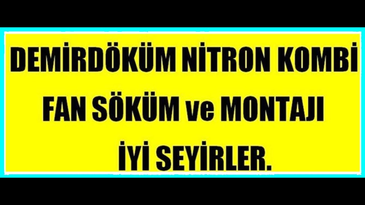 Demirdöküm Kombi Fanı Nasıl Sökülür Takılır