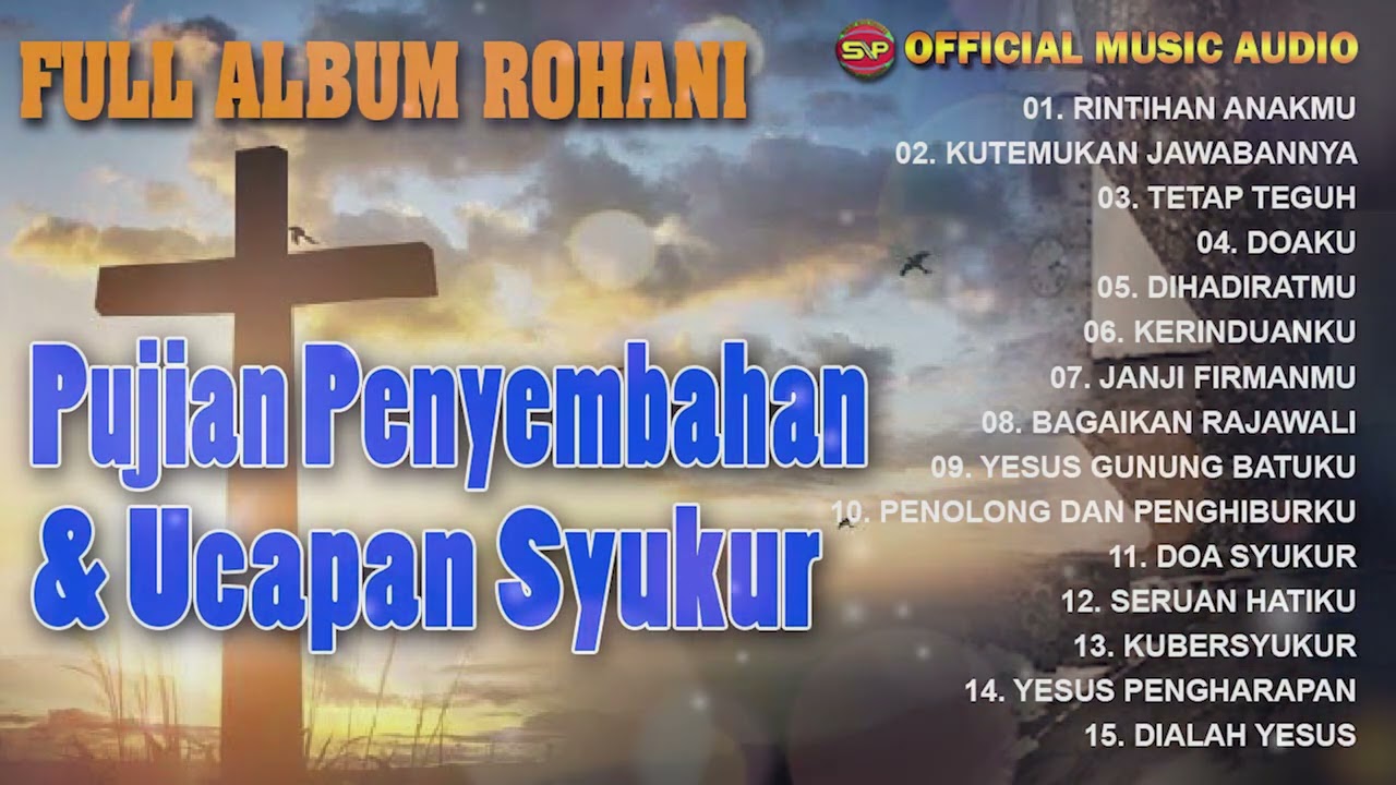 Kumpulan Lagu Rohani Terbaik Pujian Ucapan Syukur I Lagu Rohani Terbaru (Official Music Audio)