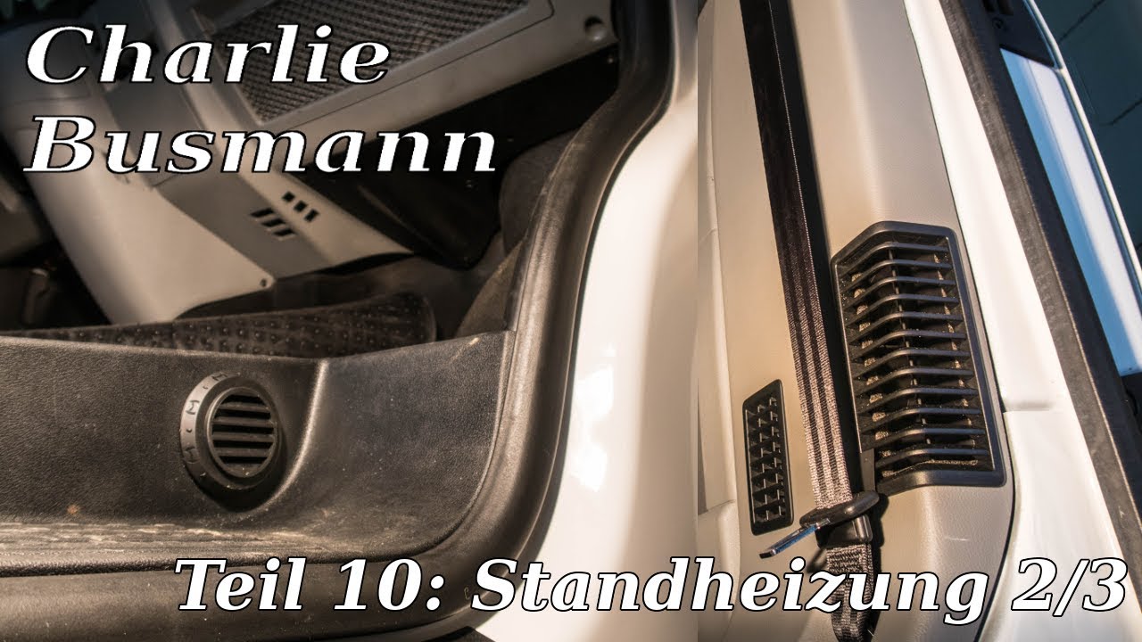 Standheizung 2/3 Planar 2D VW Warmluftführung - Charlie Busmann - VW T5 Camper Conversion