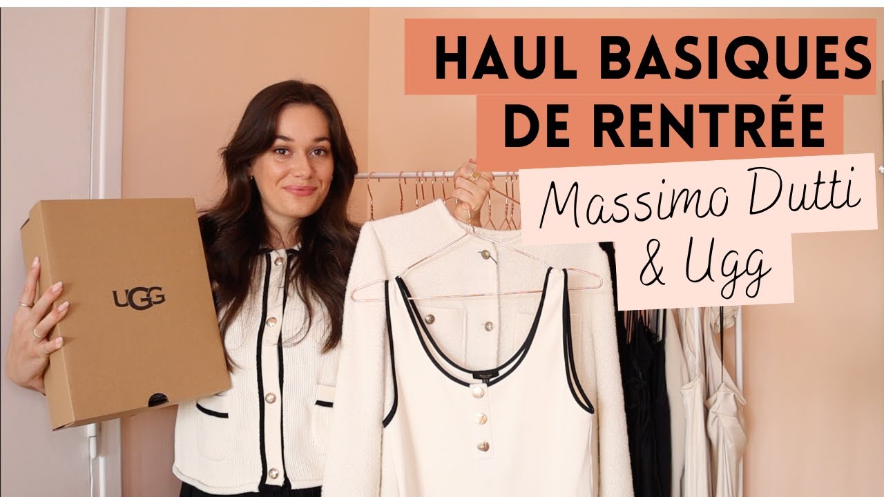 HAUL BASIQUES DE RENTRÉE MASSIMO DUTTI & UGG | Lauriane Villa