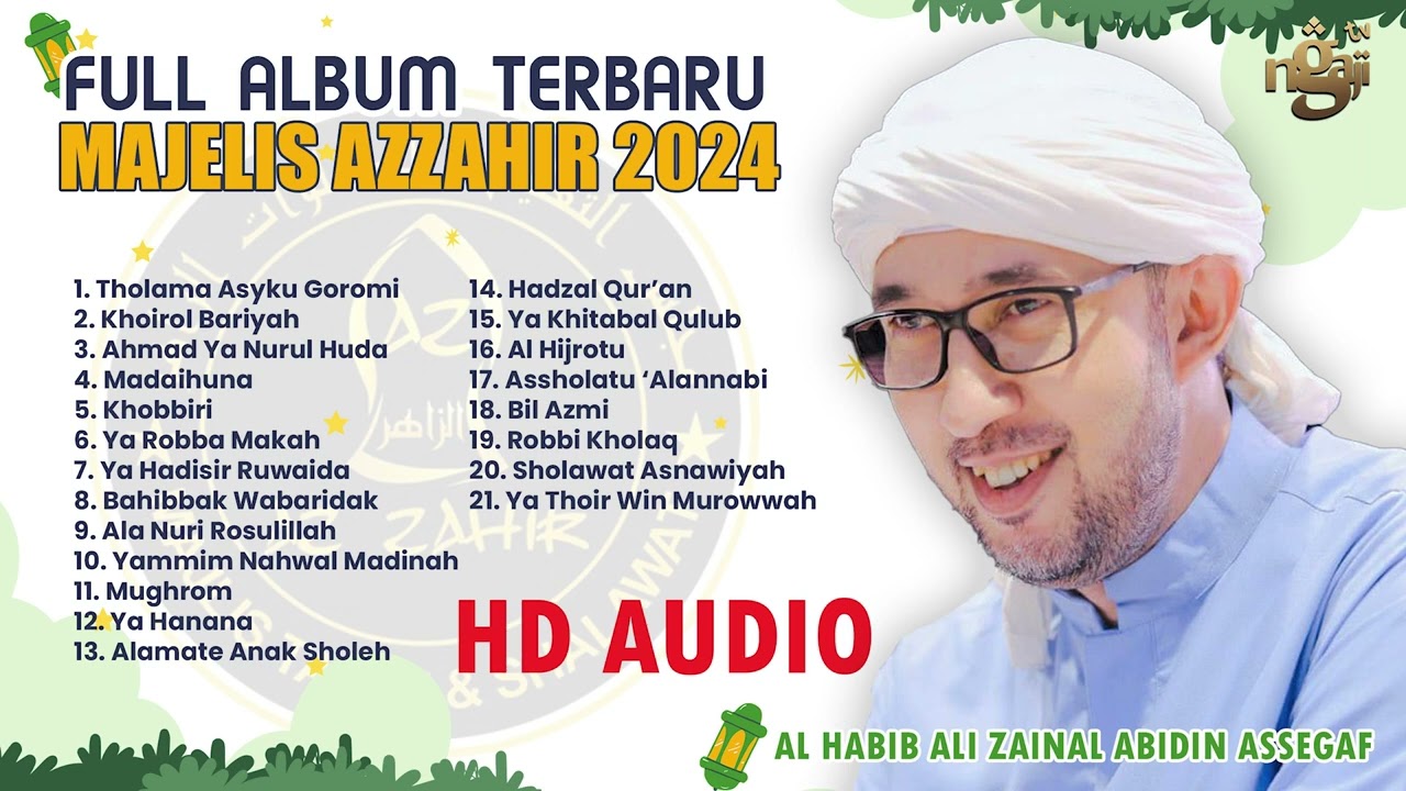 FULL ALBUM TERBARU MAJELIS AZZAHIR 2024 - AL HABIB ALI ZAINAL ABIDIN ASSEGAF