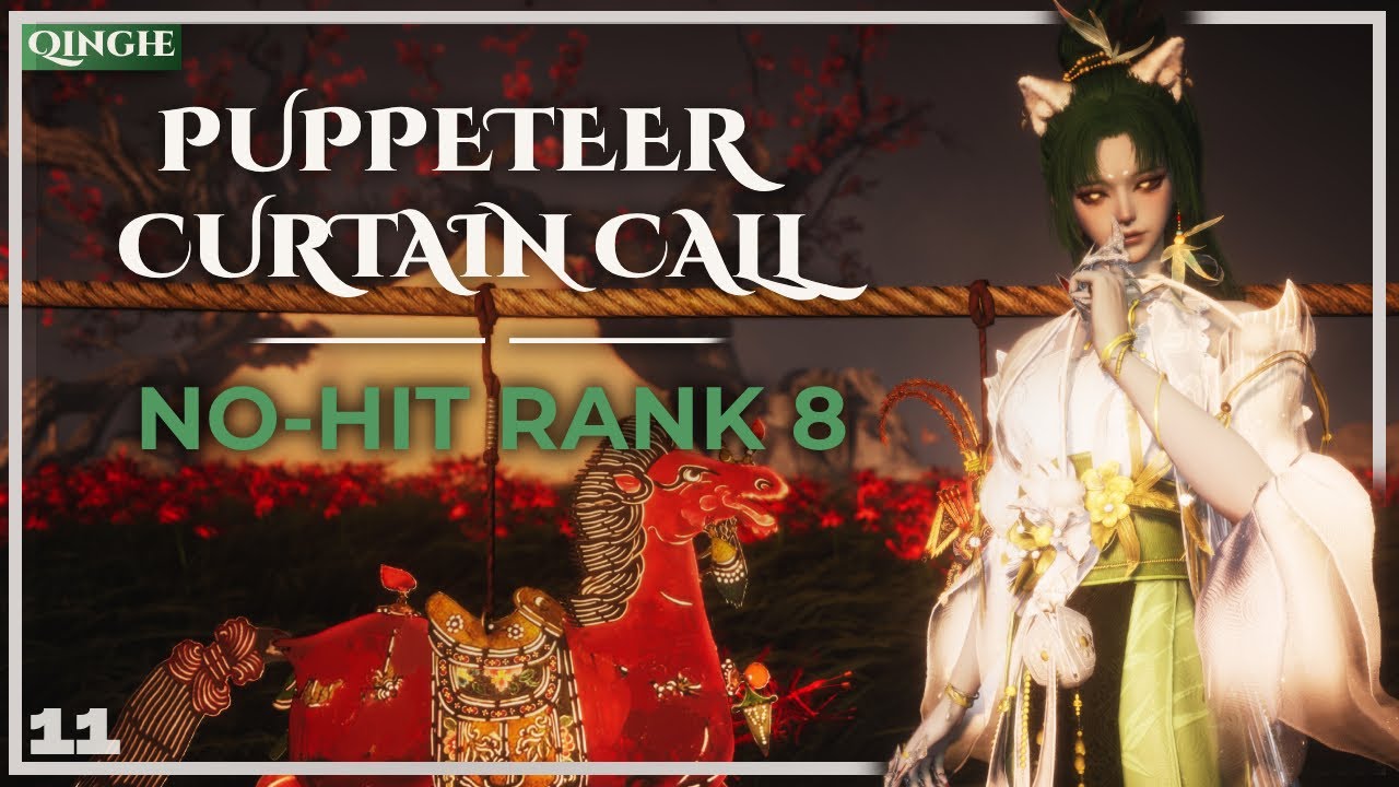 Puppeteer Curtain Call Rank 8 No Hit | Abyss Trial 11| Where Winds Meet