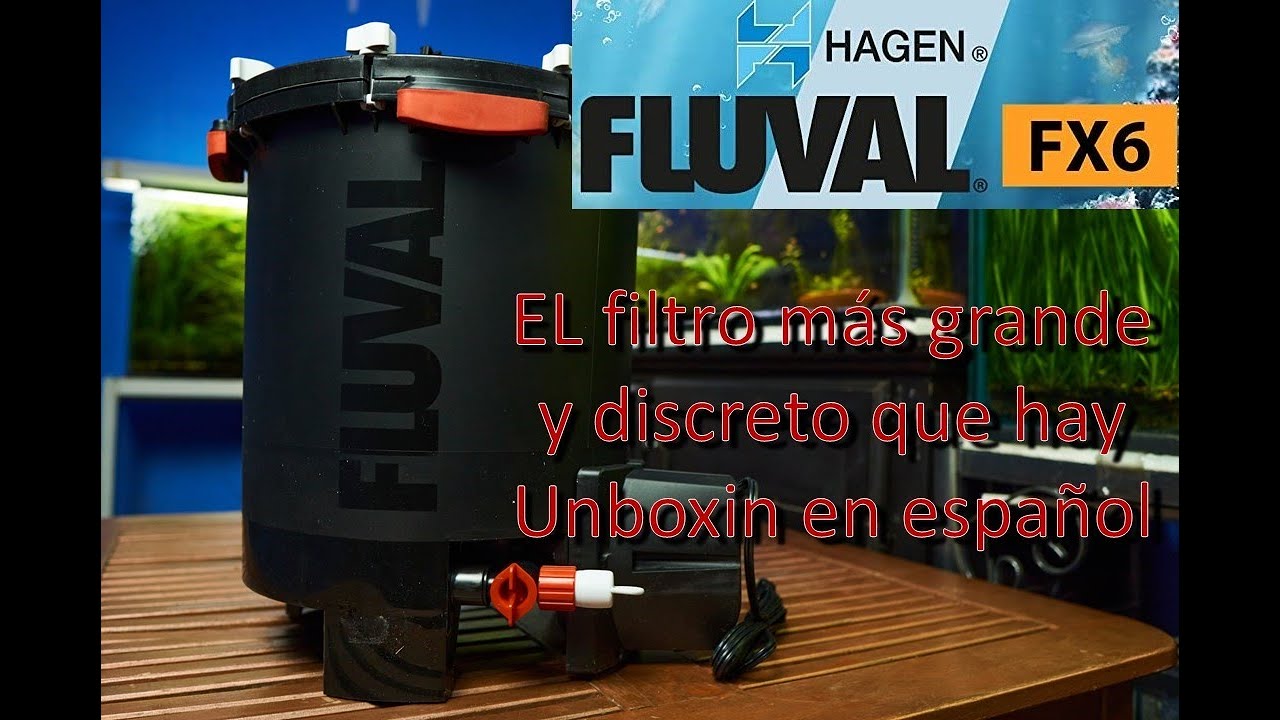 FILTRO CANISTER FLUVAL FX6 en español (Unboxing)