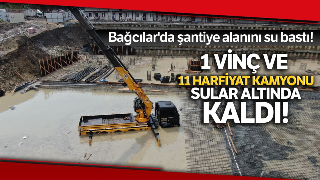 İstanbul’da Aynı Şantiyeyi Yine Su Bastı, Vinç Su Altında Kaldı