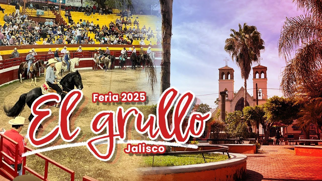 El Grullo JALISCO🤠FERIA del grullo 2025🎡