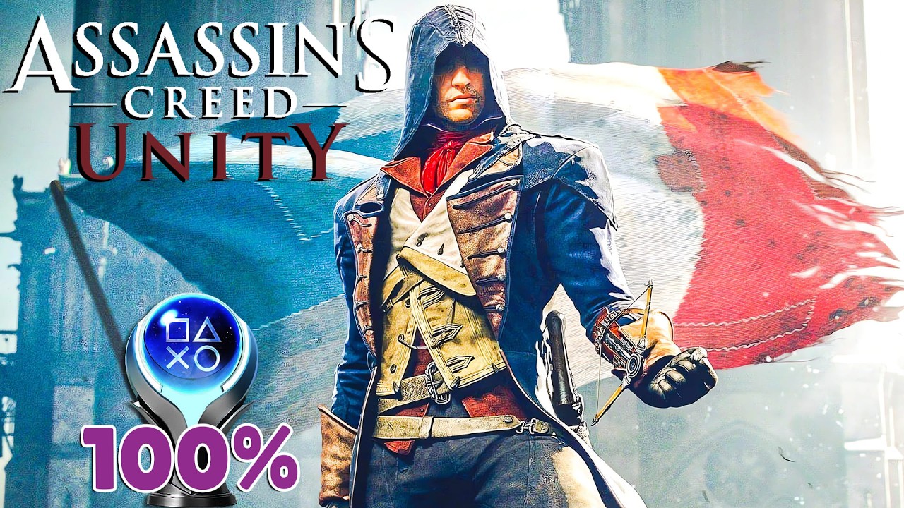 ASSASSIN'S CREED UNITY - 100% Platinum Walkthrough No Commentary (PS5 PRO 60FPS)
