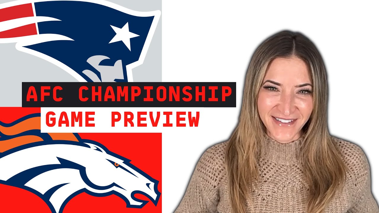 New England Patriots vs Denver Broncos AFC Championship Game Preivew