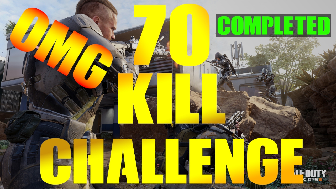 Scumps 70 Kill Challenge - Completed HD 1080p 60FPS